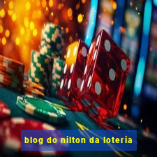 blog do nilton da loteria